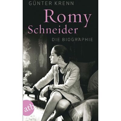 Günter Krenn Romy Schneider: Die Biographie - Publicité Günter Krenn Romy Schneider: Die Biographie - Publicité