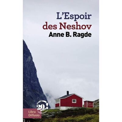 Anne Birkefeldt Ragde L'Espoir Des Neshov - Publicité Anne Birkefeldt Ragde L'Espoir Des Neshov - Publicité