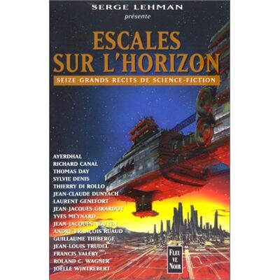 Collectif Escales Sur L'Horizon : 16 Nouvelles - Publicité Collectif Escales Sur L'Horizon : 16 Nouvelles - Publicité
