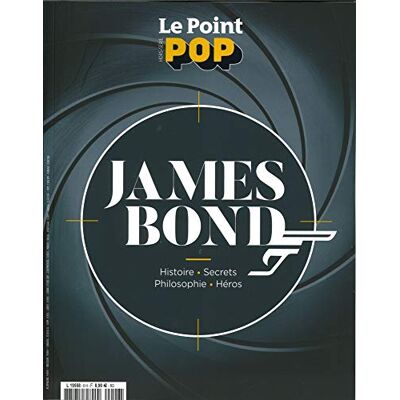 Collectif Le Point Pop Hs N 6 James Bond - Fevrier 2020 - Publicité Collectif Le Point Pop Hs N 6 James Bond - Fevrier 2020 - Publicité