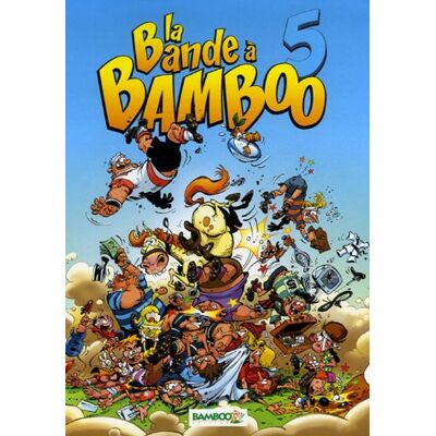 BeKa La Bande À Bamboo. Vol. 5 - Publicité BeKa La Bande À Bamboo. Vol. 5 - Publicité