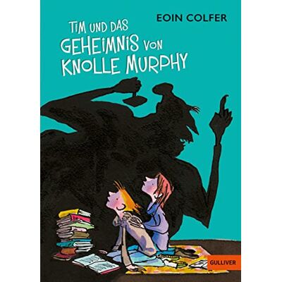 Eoin Colfer Tim Und Das Geheimnis Von Knolle Murphy: Roman - Publicité Eoin Colfer Tim Und Das Geheimnis Von Knolle Murphy: Roman - Publicité