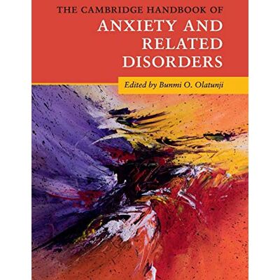 Olatunji, Bunmi O. The Cambridge Handbook Of Anxiety And Related Disorders (Cambridge Handbooks In Psychology) - Publicité Olatunji, Bunmi O. The Cambridge Handbook Of Anxiety And Related Disorders (Cambridge Handbooks In Psychology) - Publicité