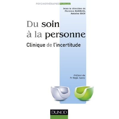 Florence Barruel Du Soin À La Personne : Clinique De L'Incertitude - Publicité Florence Barruel Du Soin À La Personne : Clinique De L'Incertitude - Publicité