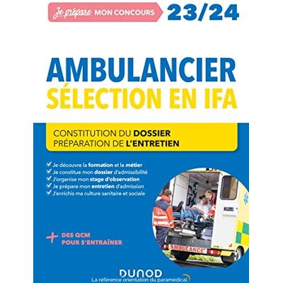 Corinne Pelletier Ambulancier 2023-2024 : Sélection En Ifa : Constitution Du Dossier, Préparation De L'Entretien - Publicité Corinne Pelletier Ambulancier 2023-2024 : Sélection En Ifa : Constitution Du Dossier, Préparation De L'Entretien - Publicité