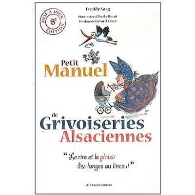 Freddy Sarg Petit Manuel De Grivoiseries Alsaciennes - Publicité Freddy Sarg Petit Manuel De Grivoiseries Alsaciennes - Publicité