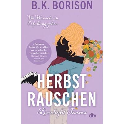 B.K. Borison Lovelight Farms – Herbstrauschen: »borisons Bestes Werk – Alles, Was Sie Schreibt, Verzaubert Mich!« Hannah Grace, Autorin Von ›icebreaker‹ (Lovelight-Serie, Band 4) - Publicité B.K. Borison Lovelight Farms – Herbstrauschen: »borisons Bestes Werk – Alles, Was Sie Schreibt, Verzaubert Mich!« Hannah Grace, Autorin Von ›icebreaker‹ (Lovelight-Serie, Band 4) - Publicité