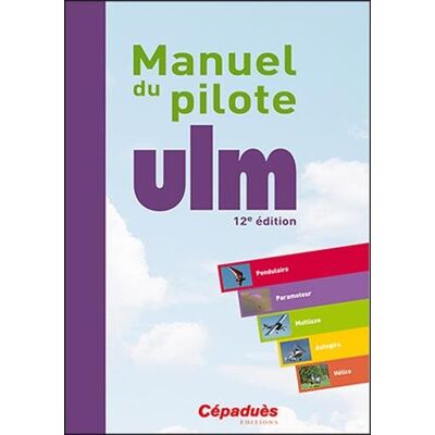 Collectif Manuel Du Pilote Ulm - Publicité Collectif Manuel Du Pilote Ulm - Publicité