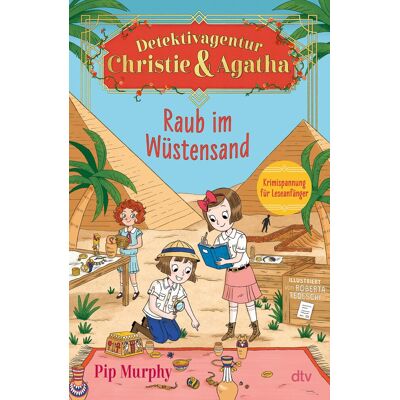 Pip Murphy Detektivagentur Christie & Agatha – Raub Im Wüstensand: Cozy Crime Für Leseanfänger (Christies & Agathas Fälle, Band 3) - Publicité Pip Murphy Detektivagentur Christie & Agatha – Raub Im Wüstensand: Cozy Crime Für Leseanfänger (Christies & Agathas Fälle, Band 3) - Publicité