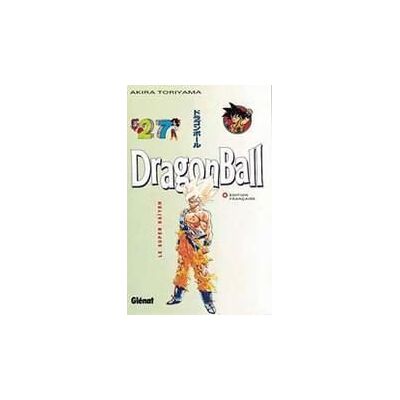 Akira Toriyama Dragon Ball. Vol. 27. Super Saiyen - Publicité Akira Toriyama Dragon Ball. Vol. 27. Super Saiyen - Publicité