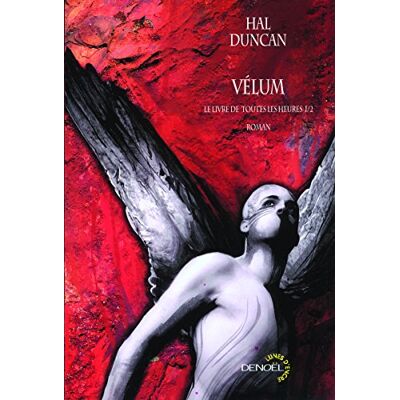 Hal Duncan Le Livre De Toutes Les Heures. Vol. 1. Vélum - Publicité Hal Duncan Le Livre De Toutes Les Heures. Vol. 1. Vélum - Publicité