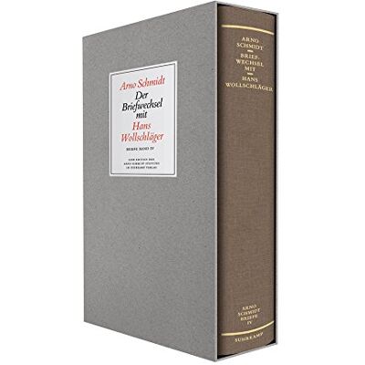 Bargfelder Ausgabe. Briefe Von Und An Arno Schmidt: Band 4: Der Briefwechsel Mit Hans Wollschläger - Publicité Bargfelder Ausgabe. Briefe Von Und An Arno Schmidt: Band 4: Der Briefwechsel Mit Hans Wollschläger - Publicité