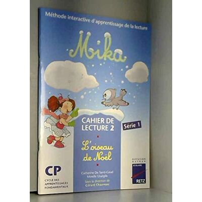 Collectif Mika , Cahier De Lecture 2 : L'Oiseau De Noël (Lectures) - Publicité Collectif Mika , Cahier De Lecture 2 : L'Oiseau De Noël (Lectures) - Publicité