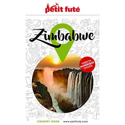 Petit Futé Zimbabwe : 2023 - Publicité Petit Futé Zimbabwe : 2023 - Publicité