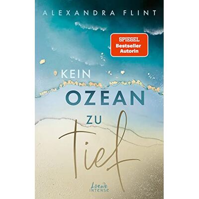 Kein Ozean Zu Tief (Tales Of Sylt, Band 3): Erlebe Das Romantische Finale Der Tales Of Sylt Von Spiegel-Bestsellerautorin Alexandra Flint - Publicité Kein Ozean Zu Tief (Tales Of Sylt, Band 3): Erlebe Das Romantische Finale Der Tales Of Sylt Von Spiegel-Bestsellerautorin Alexandra Flint - Publicité