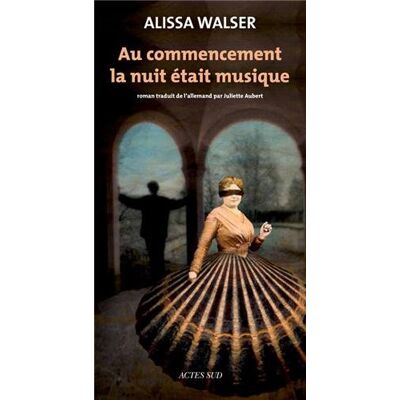 Alissa Walser Au Commencement La Nuit Était Musique - Publicité Alissa Walser Au Commencement La Nuit Était Musique - Publicité
