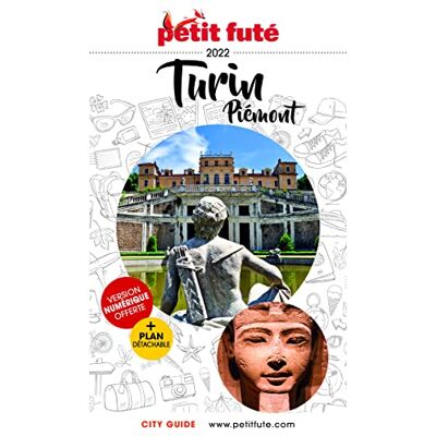 Petit Futé Turin, Piémont : 2022-2023 - Publicité Petit Futé Turin, Piémont : 2022-2023 - Publicité