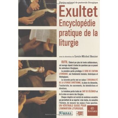 Collectif Exultet : Encyclopédie Pratique De La Liturgie - Publicité Collectif Exultet : Encyclopédie Pratique De La Liturgie - Publicité