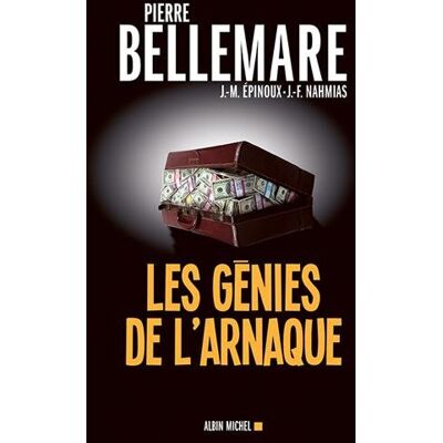 Pierre Bellemare Les Génies De L'Arnaque. 80 Chefs-D'Oeuvre De L'Escroquerie - Publicité Pierre Bellemare Les Génies De L'Arnaque. 80 Chefs-D'Oeuvre De L'Escroquerie - Publicité