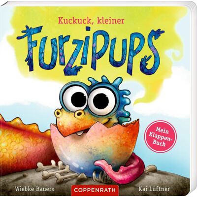 Kai Lüftner Kuckuck, Kleiner Furzipups: Mein Klappen-Buch: Gereimte Vorlesegeschichte Mit Großen Klappen, Ab 18 Monate - Publicité Kai Lüftner Kuckuck, Kleiner Furzipups: Mein Klappen-Buch: Gereimte Vorlesegeschichte Mit Großen Klappen, Ab 18 Monate - Publicité