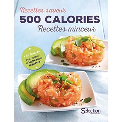 Cornelia Klaeger 500 Calories : Recettes Saveur, Recettes Minceur : + De 80 Idées Pour Garder La Ligne Sans Se Priver ! - Publicité Cornelia Klaeger 500 Calories : Recettes Saveur, Recettes Minceur : + De 80 Idées Pour Garder La Ligne Sans Se Priver ! - Publicité