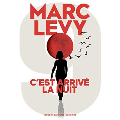 Marc Levy 9. C'Est Arrivé La Nuit - Publicité Marc Levy 9. C'Est Arrivé La Nuit - Publicité