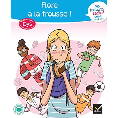 Evelyne Barge Flore A La Frousse ! : Ma Lecture Facile ! Cm2, 6e, 10-12 Ans : Adapté Aux Enfants Dys Ou En Difficultés D'Apprentissage - Publicité Evelyne Barge Flore A La Frousse ! : Ma Lecture Facile ! Cm2, 6e, 10-12 Ans : Adapté Aux Enfants Dys Ou En Difficultés D'Apprentissage - Publicité