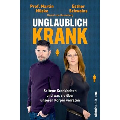 Esther Schweins Unglaublich Krank: Seltene Krankheiten Und Was Sie Über Unseren Körper Verraten Von Den Machern Des Beliebten Podcasts - Publicité Esther Schweins Unglaublich Krank: Seltene Krankheiten Und Was Sie Über Unseren Körper Verraten Von Den Machern Des Beliebten Podcasts - Publicité