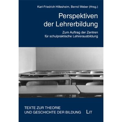 Hillesheim, Karl F. Perspektiven Der Lehrerbildung: Zum Auftrag Der Zentren Für Schulpraktische Lehrerausbildung. Festschrift Für Reinhard Zörner - Publicité Hillesheim, Karl F. Perspektiven Der Lehrerbildung: Zum Auftrag Der Zentren Für Schulpraktische Lehrerausbildung. Festschrift Für Reinhard Zörner - Publicité
