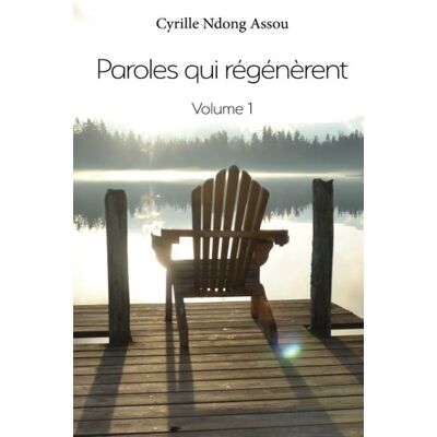 Assou, Cyrille Ndong Paroles Qui Regenerent (Volume, Band 1) - Publicité Assou, Cyrille Ndong Paroles Qui Regenerent (Volume, Band 1) - Publicité