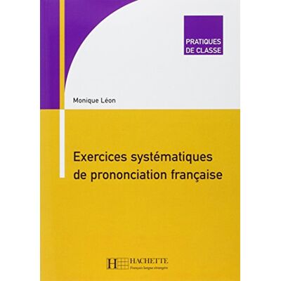 Monique Léon Exercices Systématiques De Prononciation Française - Publicité Monique Léon Exercices Systématiques De Prononciation Française - Publicité
