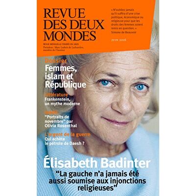 Collectif Revue Des Deux Mondes, N° 6 (2016). Femmes, Islam Et République - Publicité Collectif Revue Des Deux Mondes, N° 6 (2016). Femmes, Islam Et République - Publicité