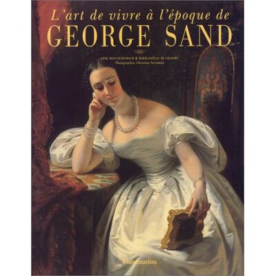 Christian Sarramon L'Art De Vivre Au Temps De George Sand - Publicité Christian Sarramon L'Art De Vivre Au Temps De George Sand - Publicité
