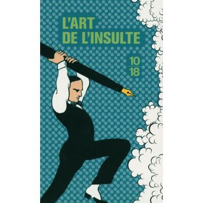 Elsa Delachair L'Art De L'Insulte : Une Anthologie Littéraire - Publicité Elsa Delachair L'Art De L'Insulte : Une Anthologie Littéraire - Publicité