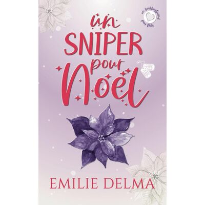 Emilie Delma Un Sniper Pour Noël: Romance De Noël - Publicité Emilie Delma Un Sniper Pour Noël: Romance De Noël - Publicité