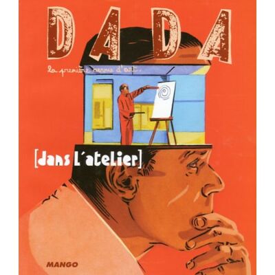 Collectif Dada, N° 115. Dans L'Atelier - Publicité Collectif Dada, N° 115. Dans L'Atelier - Publicité