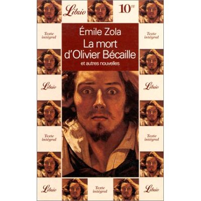 Émile Zola La Mort D'Olivier Bécaille : Et Autres Nouvelles - Publicité Émile Zola La Mort D'Olivier Bécaille : Et Autres Nouvelles - Publicité
