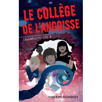 Vincent Mondiot Le Gang Du Cdi. Vol. 1. Le Collège De L'Angoisse - Publicité Vincent Mondiot Le Gang Du Cdi. Vol. 1. Le Collège De L'Angoisse - Publicité