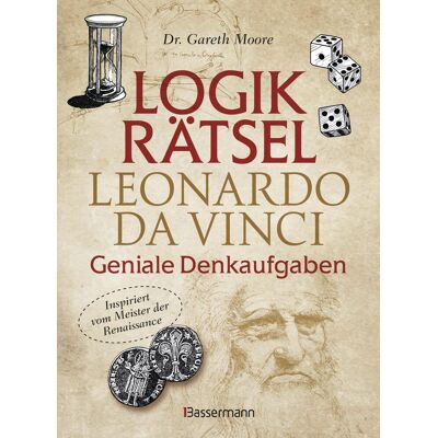 Gareth Moore Logikrätsel - Leonardo Da Vinci - Geniale Denkaufgaben - Inspiriert Vom Meister Der Renaissance - Publicité Gareth Moore Logikrätsel - Leonardo Da Vinci - Geniale Denkaufgaben - Inspiriert Vom Meister Der Renaissance - Publicité