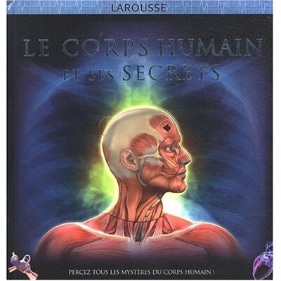 Collectif Le Corps Humain Et Ses Secrets - Publicité Collectif Le Corps Humain Et Ses Secrets - Publicité