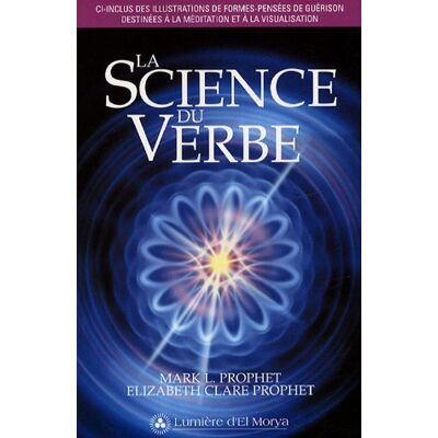 Elizabeth Clare Prophet et Mark-L Prophet La Science Du Verbe - Publicité Elizabeth Clare Prophet et Mark-L Prophet La Science Du Verbe - Publicité