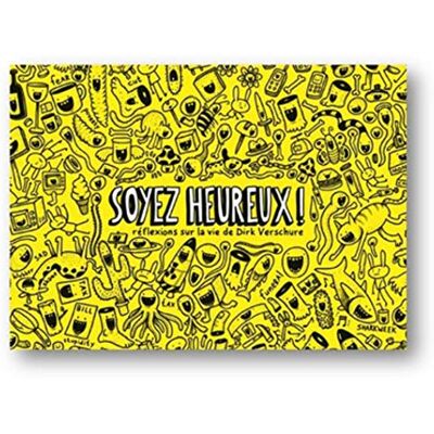 Soyez Heureux ! : Réflexions Sur La Vie - Publicité Soyez Heureux ! : Réflexions Sur La Vie - Publicité