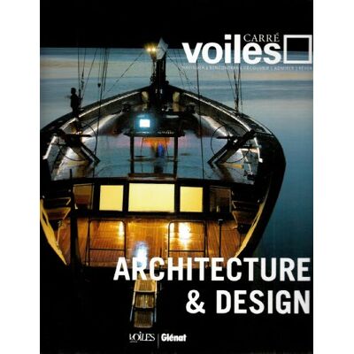 Collectif Carré Voiles, N° 8. Architecture & Design - Publicité Collectif Carré Voiles, N° 8. Architecture & Design - Publicité