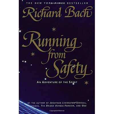 Richard Bach Running From Safety: An Adventure Of The Spirit - Publicité Richard Bach Running From Safety: An Adventure Of The Spirit - Publicité