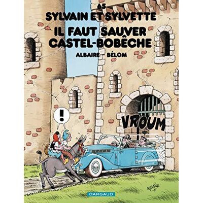Sylvain Et Sylvette. Vol. 65. Il Faut Sauver Castel-Bobêche - Publicité Sylvain Et Sylvette. Vol. 65. Il Faut Sauver Castel-Bobêche - Publicité