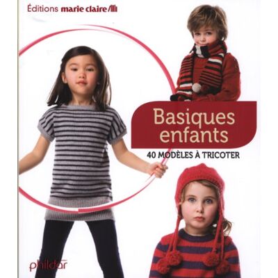 Collectif Basiques Enfants : 40 Modèles À Tricoter - Publicité Collectif Basiques Enfants : 40 Modèles À Tricoter - Publicité