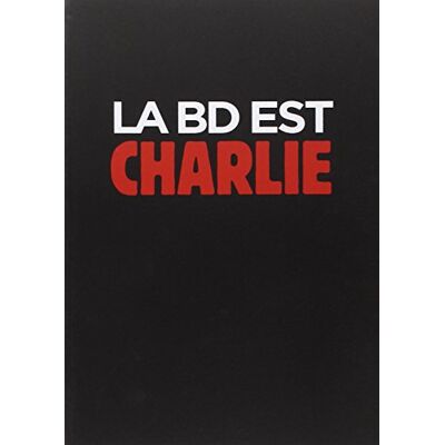 Collectif La Bd Est Charlie - Publicité Collectif La Bd Est Charlie - Publicité