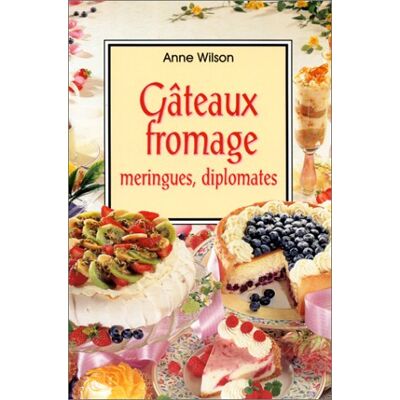 Anne Wilson Gâteaux Fromage, Meringues, Diplomates - Publicité Anne Wilson Gâteaux Fromage, Meringues, Diplomates - Publicité