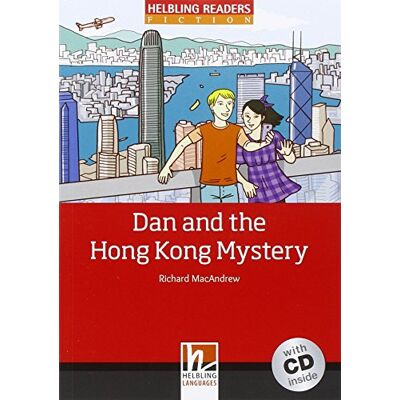 Richard MacAndrew Dan And The Hong Kong Mystery, Mit 1 Audio-Cd: Helbling Readers Red Series Fiction / Level 3 (A2) (Helbling Readers Fiction) - Publicité Richard MacAndrew Dan And The Hong Kong Mystery, Mit 1 Audio-Cd: Helbling Readers Red Series Fiction / Level 3 (A2) (Helbling Readers Fiction) - Publicité