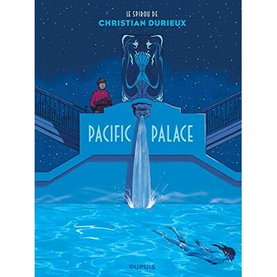 Le Spirou De.... Pacific Palace - Publicité Le Spirou De.... Pacific Palace - Publicité